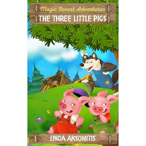 The Three Little Pigs Audiobook by Linda Aksomitis